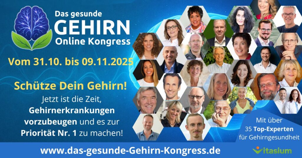 Online Kongress "Das gesunde Gehirn" - 31.10. bis 9.11.2025